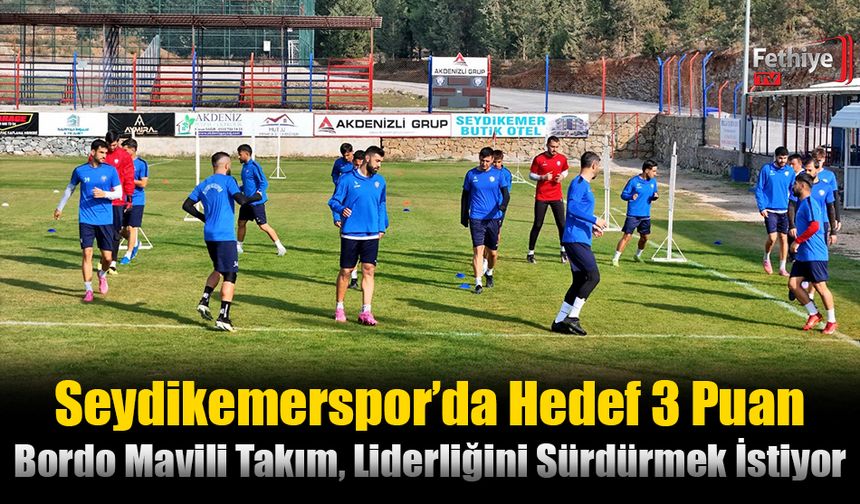 Seydikemerspor’da Hedef 3 Puan