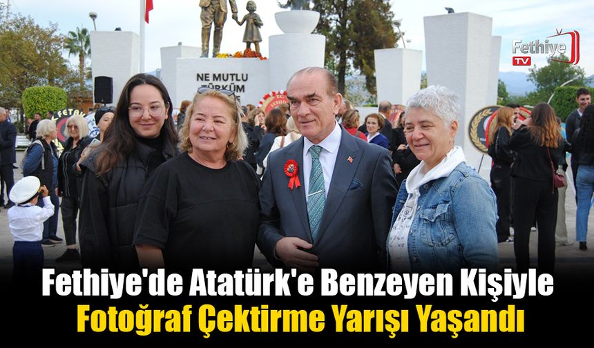 Fethiye'de Atatürk'e Benzeyen Kişiyle Fotoğraf Çektirme Yarışı Yaşandı