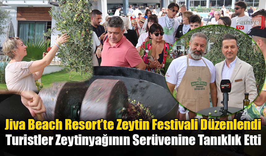 Jiva Beach Resort’te Zeytin Festivali Düzenlendi