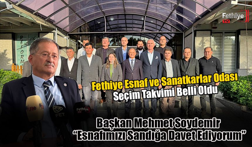 Fethiye Esnaf ve Sanatkarlar Odası Seçim Takvimi Belli Oldu