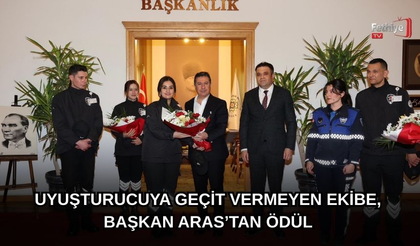 Uyuşturucuya Geçit Vermeyen Ekibe, Başkan Aras’tan Ödül