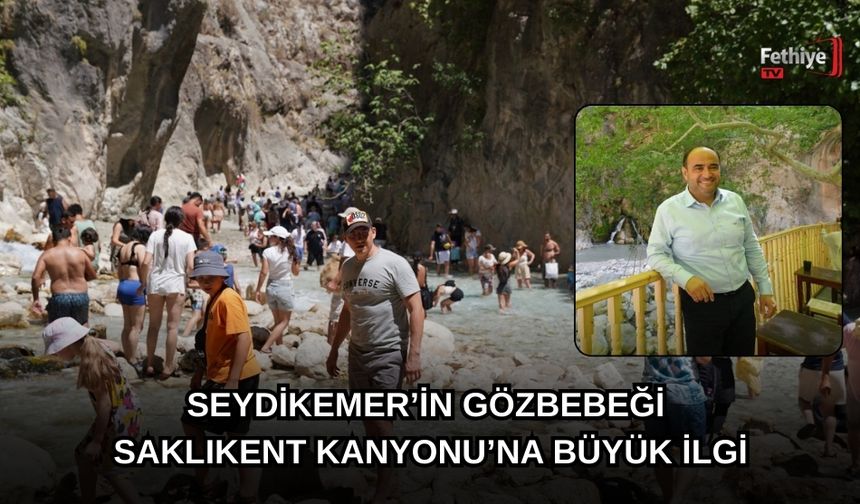 Saklıkent, 2025 Yılında da Seydikemer’in Vitrini Oldu