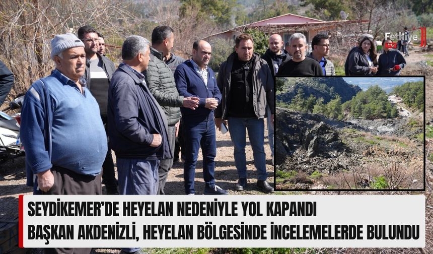 Seydikemer’de Heyelan Nedeniyle Yol Kapandı