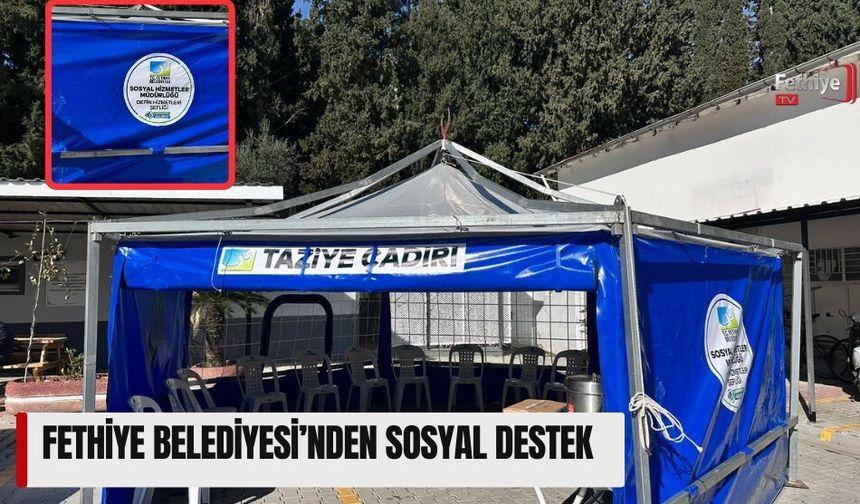 Fethiye Belediyesi’nden Sosyal Destek