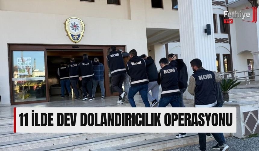 11 İlde Dev Dolandırıcılık Operasyonu