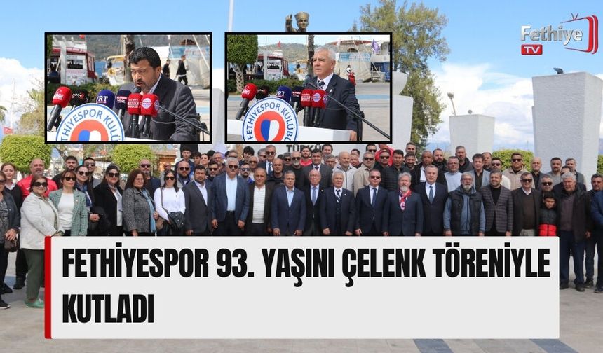 Fethiyespor 93. Yaşını Çelenk Töreniyle Kutladı