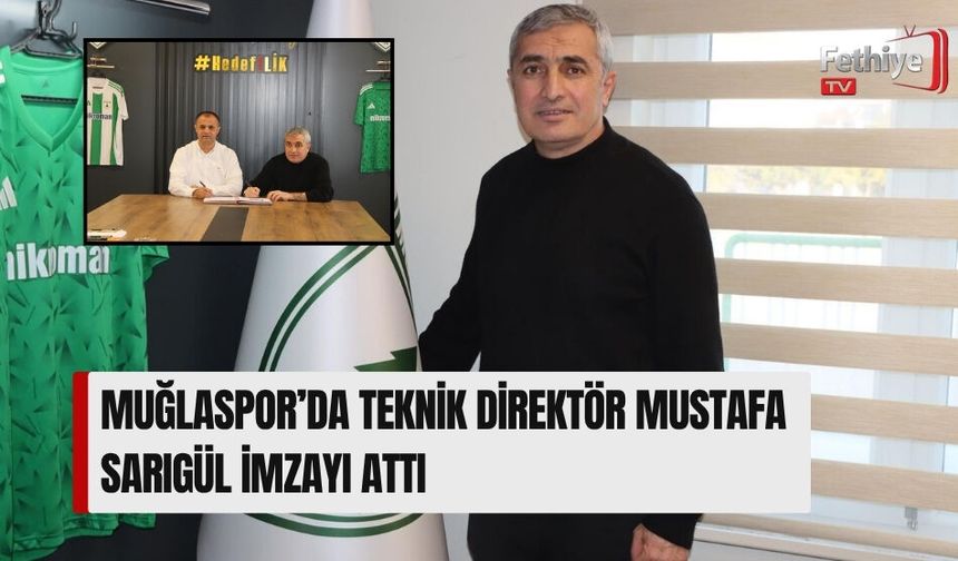 Muğlaspor’da Teknik Direktör Mustafa Sarıgül İmzayı Attı