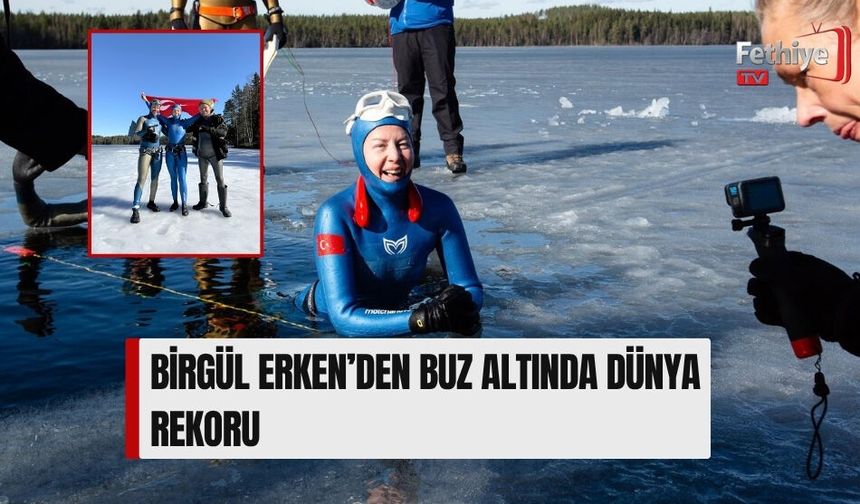 Birgül Erken’den Buz Altında Dünya Rekoru