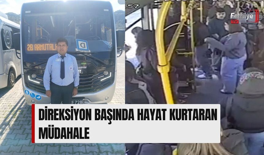 Direksiyon Başında Hayat Kurtaran Müdahale