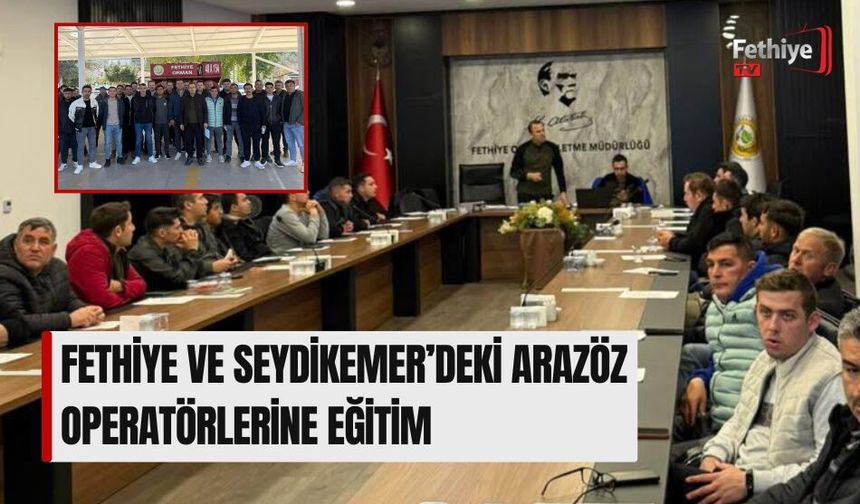 Fethiye Ve Seydikemer’deki Arazöz Operatörlerine Eğitim