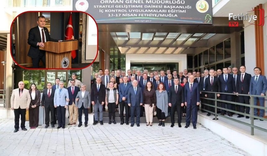 Muğla Orman Bölge Müdürlüğü’nün Eğitim Semineri Fethiye’de Başladı