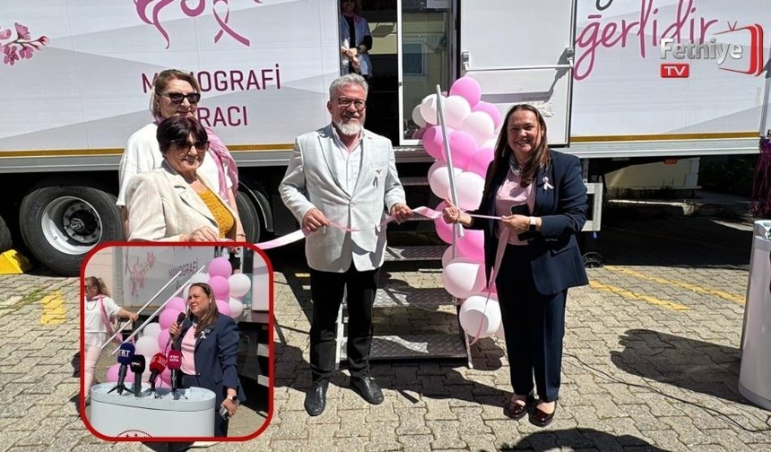 Fethiye’de Mobil Kanser Tarama Aracı Hizmete Başladı