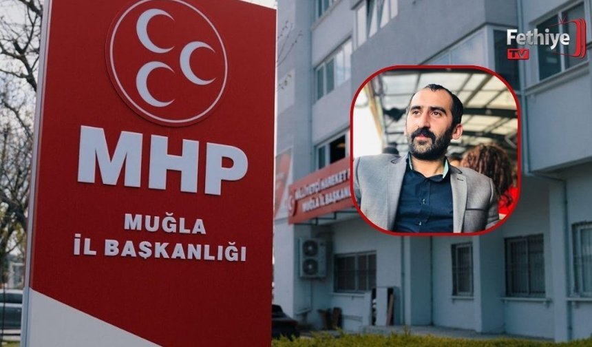 MHP Muğla’da Yeni Yönetim Belli Oldu