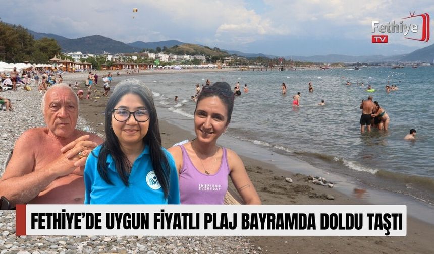 Fethiye’de Uygun Fiyatlı Plaj Bayramda Doldu Taştı