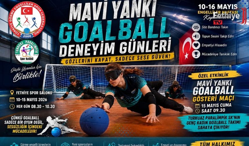 Mavi Yankı Goalball Günleri, Fethiye’de Başladı