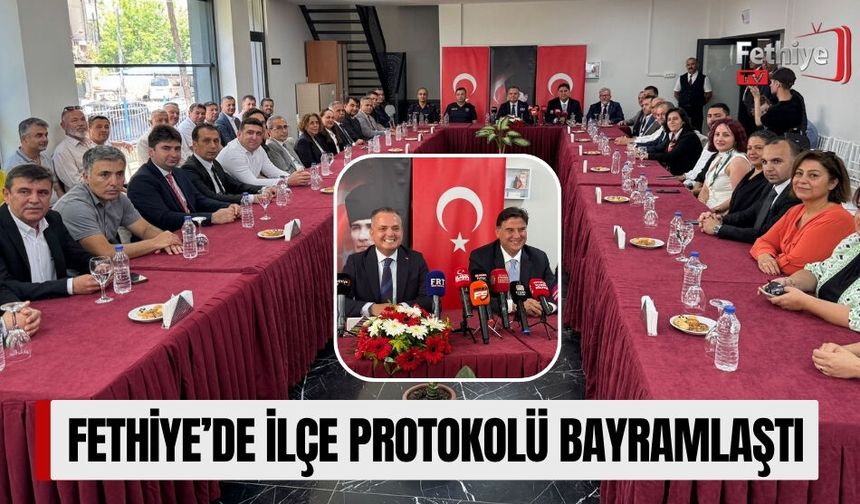Fethiye’de İlçe Protokolü Bayramlaştı