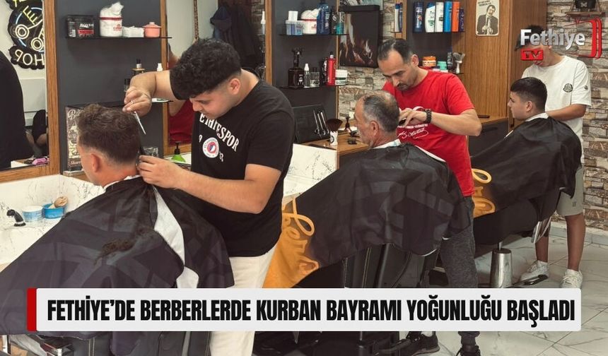 Fethiye’de Berberlerde Kurban Bayramı Yoğunluğu Başladı