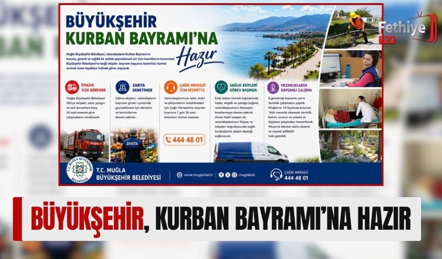 Büyükşehir, Kurban Bayramı’na Hazır