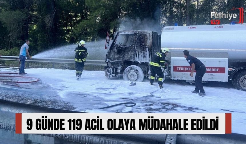 9 Günde 119 Acil Olaya Müdahale Edildi