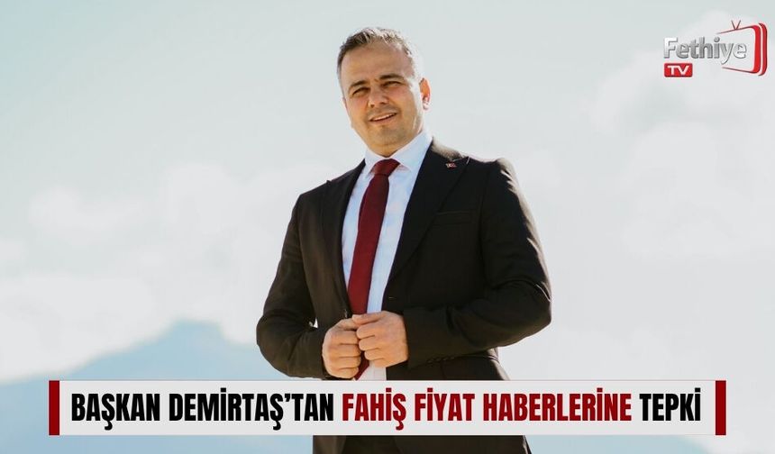 Başkan Demirtaş’tan Fahiş Fiyat Haberlerine Tepki