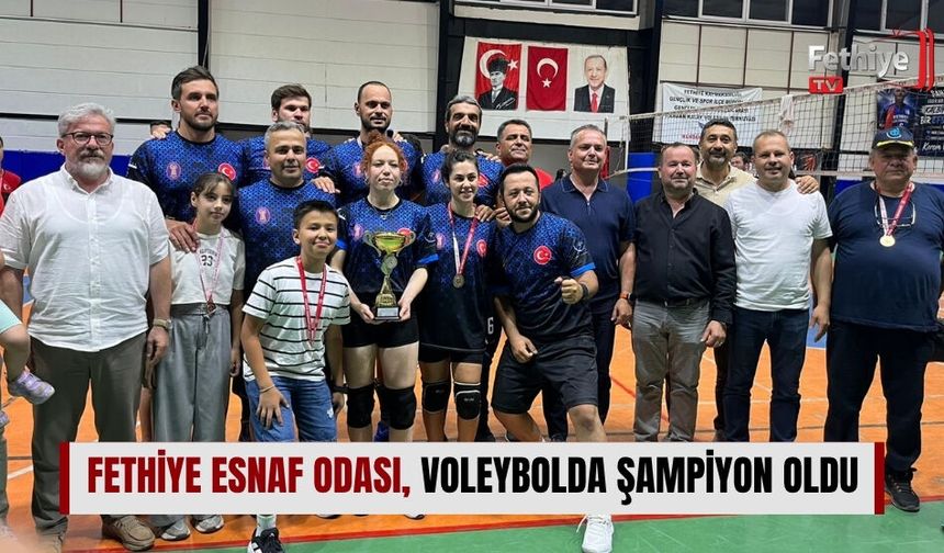 Fethiye Esnaf Odası, Voleybolda Şampiyon Oldu