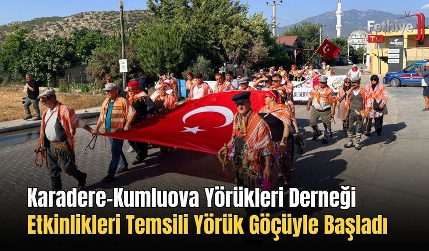 Karadere-Kumluova Yörükleri Derneği Etkinlikleri Temsili Yörük Göçüyle Başladı
