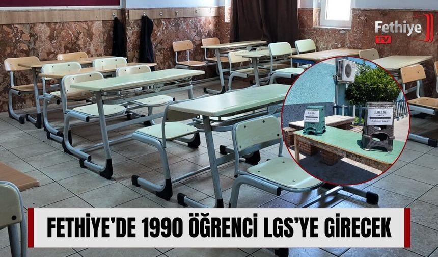 Fethiye’de 1990 Öğrenci Lgs’ye Girecek