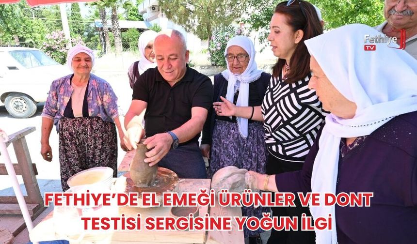 Fethiye’de El Emeği Ürünler Ve Dont Testisi Sergisine Yoğun İlgi
