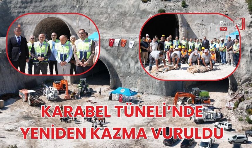 Karabel Tüneli’nde Yeniden Kazma Vuruldu