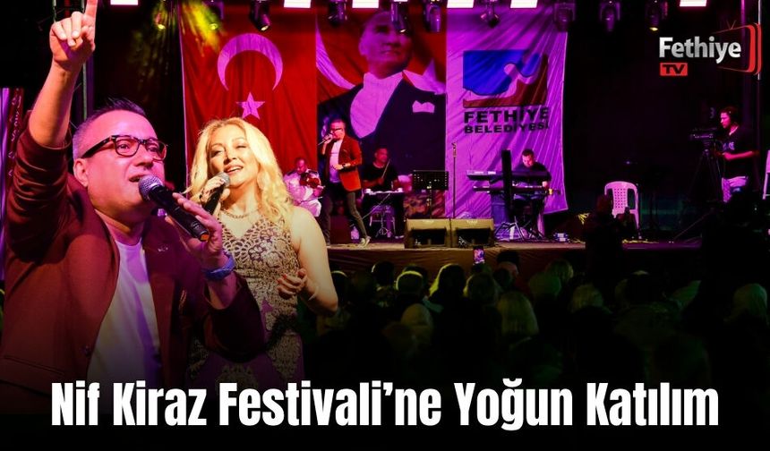 Nif Kiraz Festivali’ne Yoğun Katılım