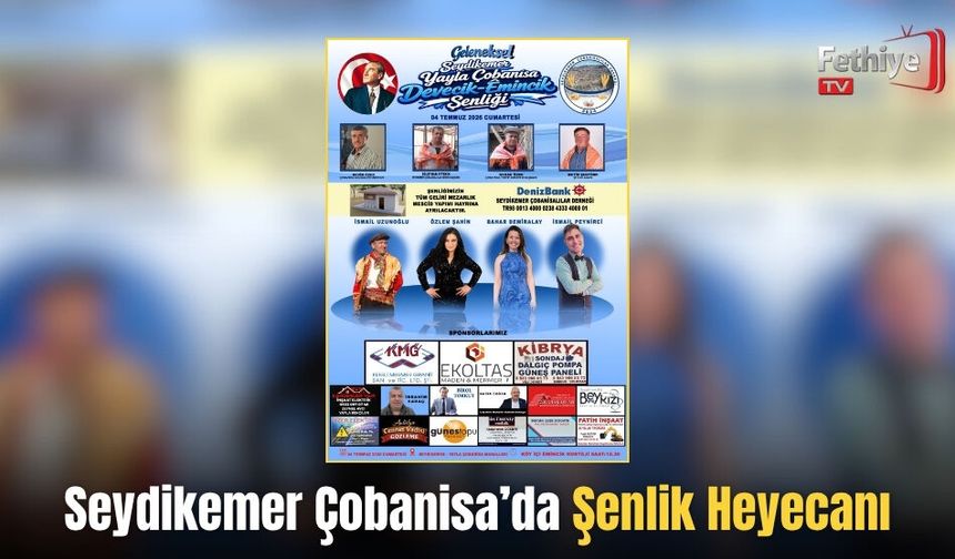 Seydikemer Çobanisa’da Şenlik Heyecanı