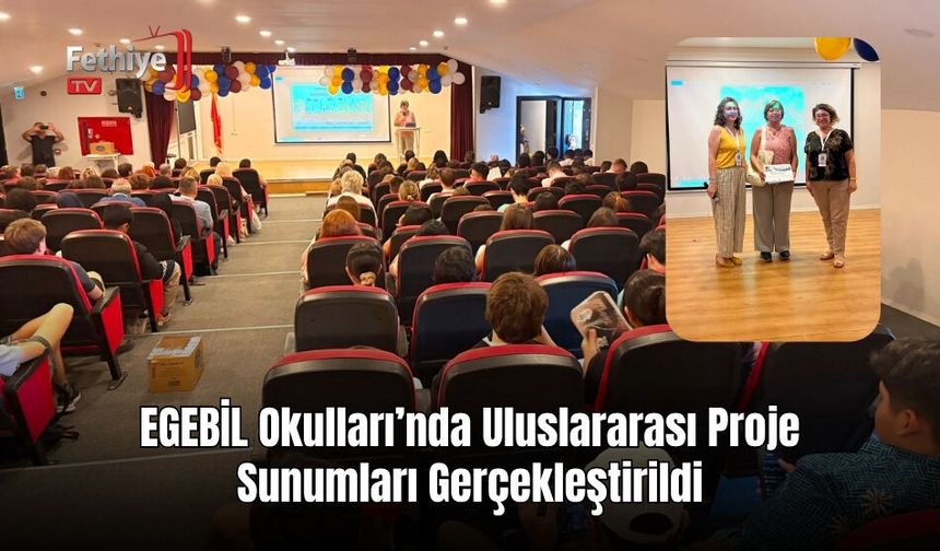 Egebil Okulları’nda Uluslararası Proje Sunumları Gerçekleştirildi