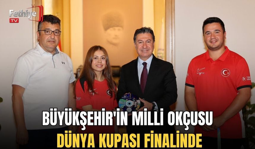 Büyükşehir'in Milli Okçusu Dünya Kupası Finalinde