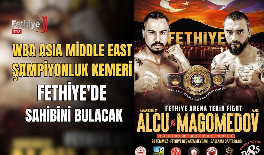 WBA ASIA Middle East Şampiyonluk Kemeri Fethiye'de Sahibini Bulacak
