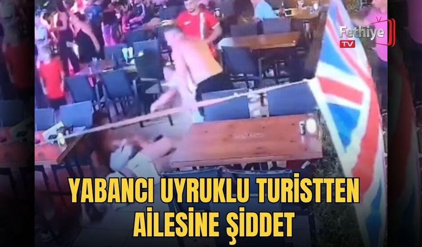 Yabancı Uyruklu Turistten Ailesine Şiddet