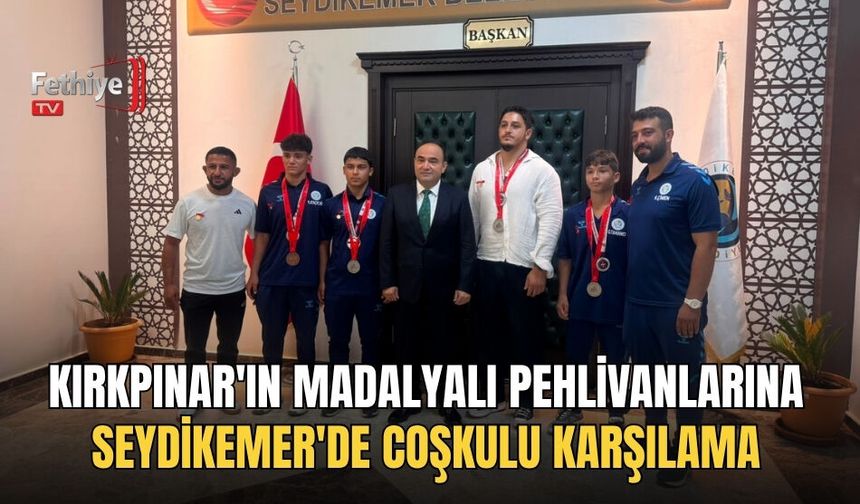 Kırkpınar'ın Madalyalı Pehlivanlarına Seydikemer'de Coşkulu Karşılama