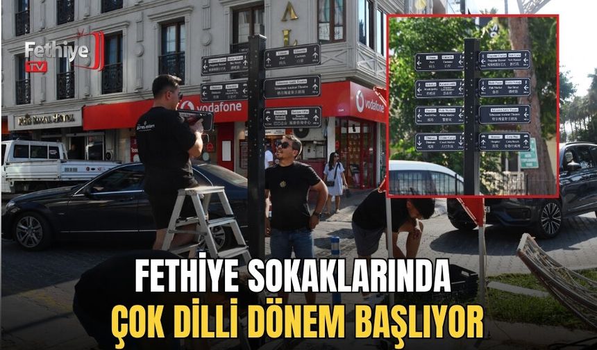 Fethiye Sokaklarında Çok Dilli Dönem Başlıyor