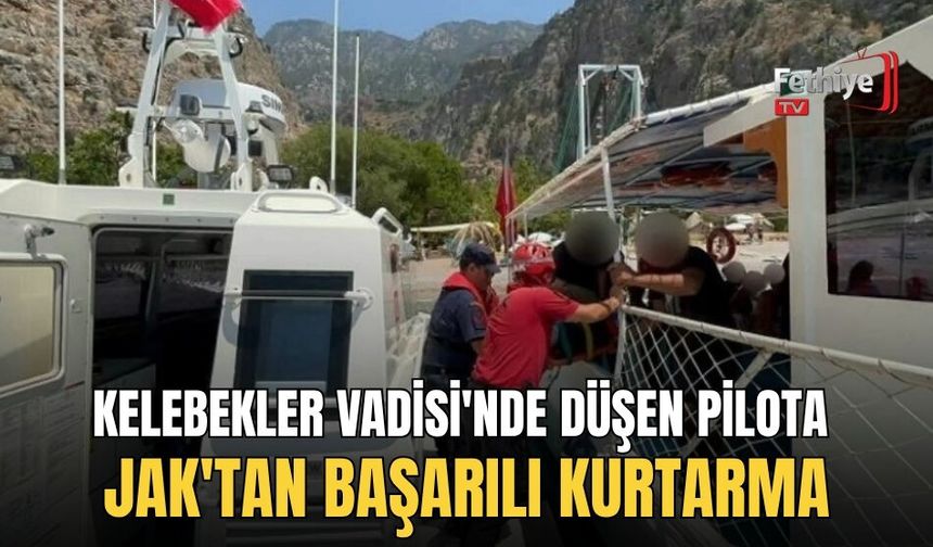 Kelebekler Vadisi'nde Düşen Pilota JAK'tan Başarılı Kurtarma