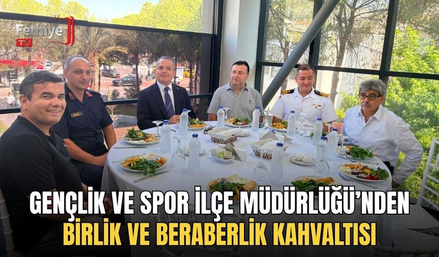Gençlik ve Spor İlçe Müdürlüğü’nden Birlik ve Beraberlik Kahvaltısı