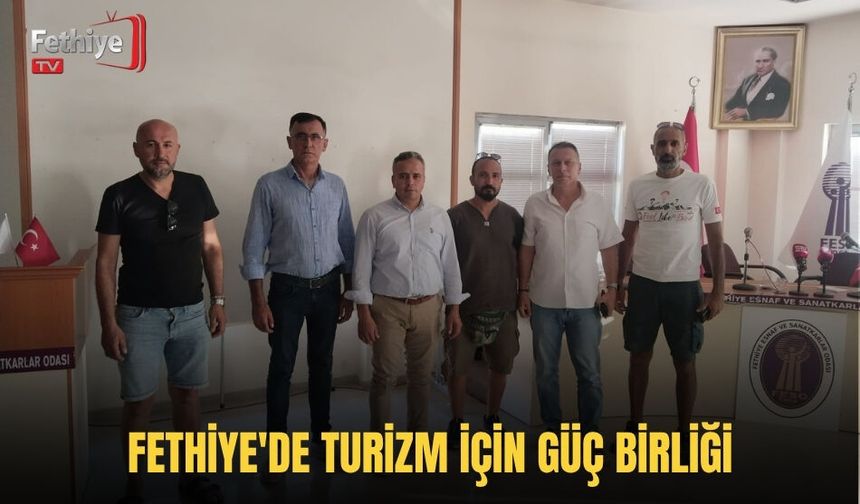 Fethiye'de Turizm İçin Güç Birliği