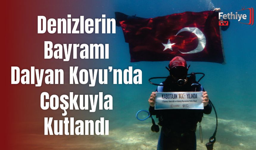 Denizlerin Bayramı Dalyan Koyu’nda Coşkuyla Kutlandı