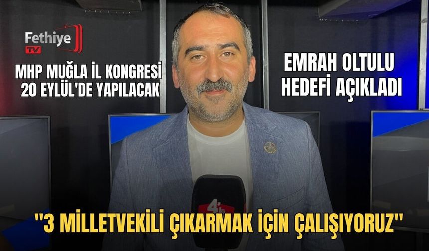 MHP Muğla İl Kongresi 20 Eylül'de Yapılacak