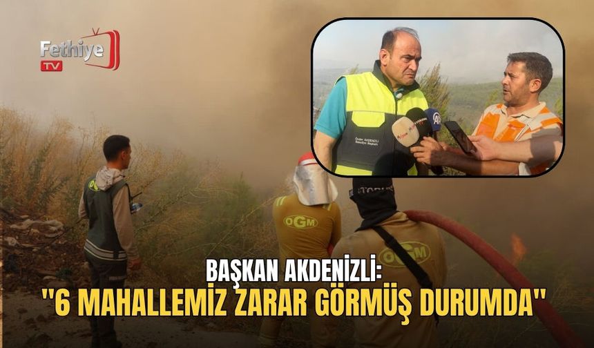 Başkan Akdenizli: "6 Mahallemiz Zarar Görmüş Durumda"