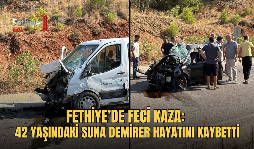Fethiye’de Feci Kaza: 42 Yaşındaki Suna Demirer Hayatını Kaybetti