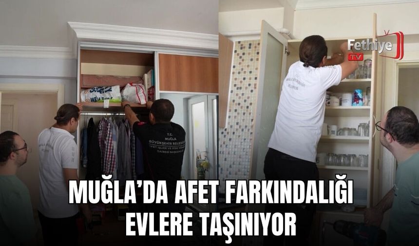 Muğla’da Afet Farkındalığı Evlere Taşınıyor