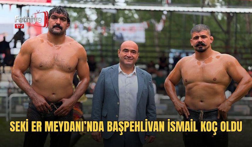Seki Er Meydanı’nda Başpehlivan İsmail Koç Oldu
