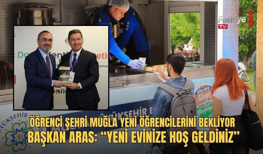 Öğrenci Şehri Muğla Yeni Öğrencilerini Bekliyor