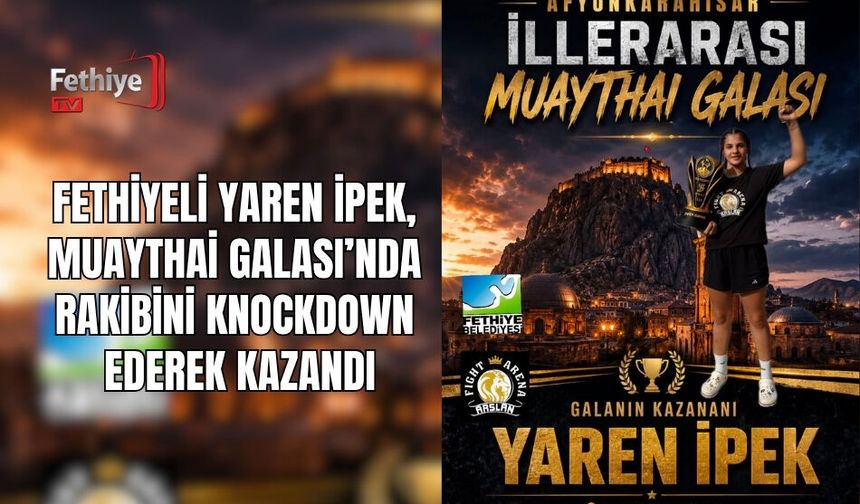 Fethiyeli Yaren İpek, Muaythai Galası’nda Rakibini Knockdown Ederek Kazandı