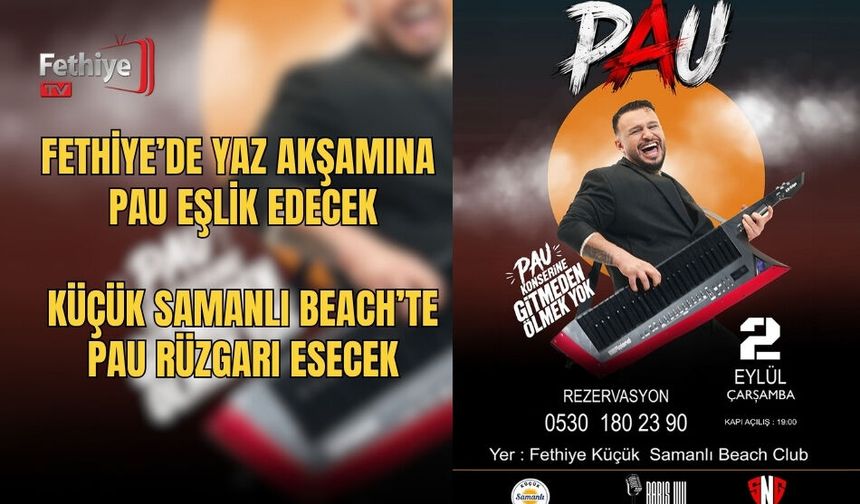 Küçük Samanlı Beach’te PAU Rüzgarı Esecek