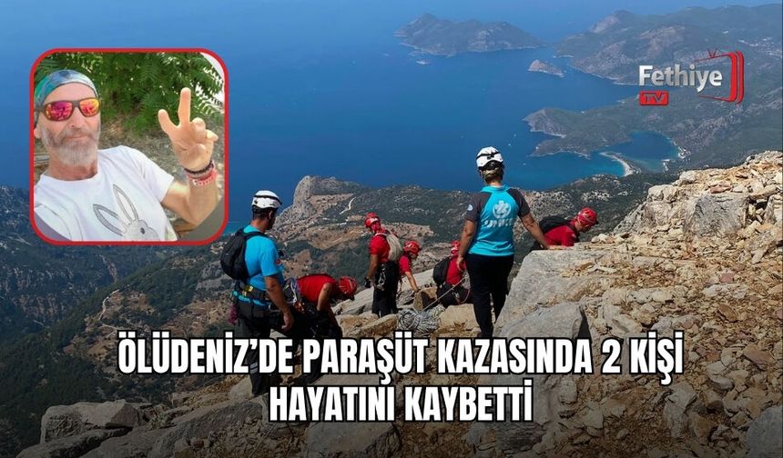 Ölüdeniz’de Paraşüt Kazasında 2 Kişi Hayatını Kaybetti